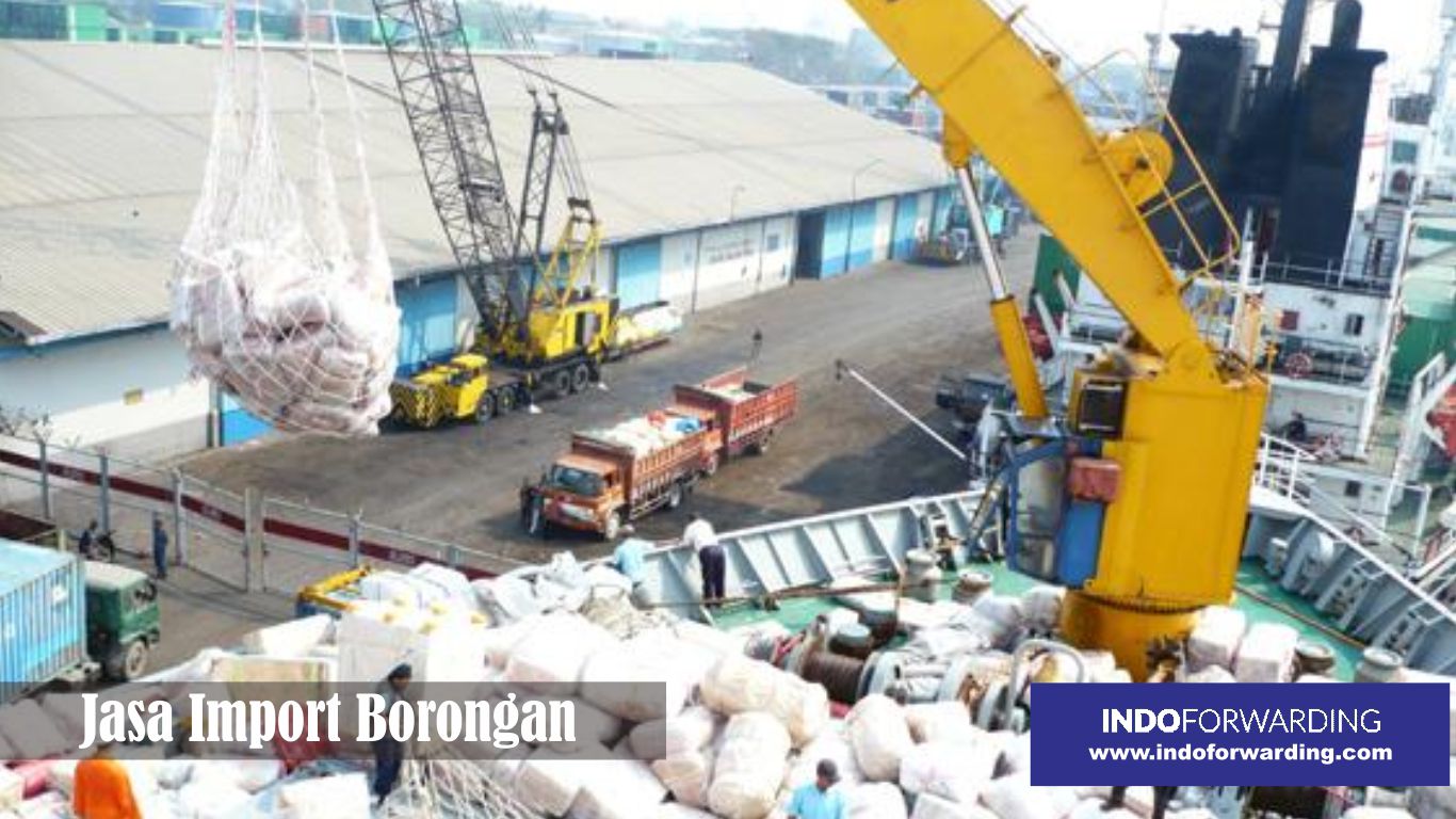 Jasa Import Borongan Profesional dan Berpengalaman